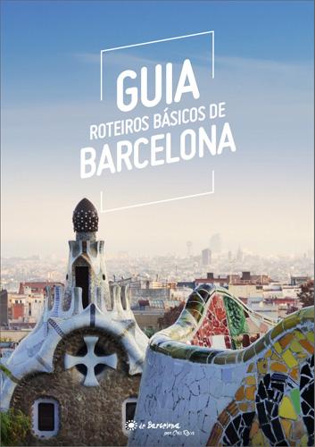 o melhor de Barcelona_capaguia_Viajando Bem